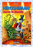 Rifo - Hiroshiman sauve le monde